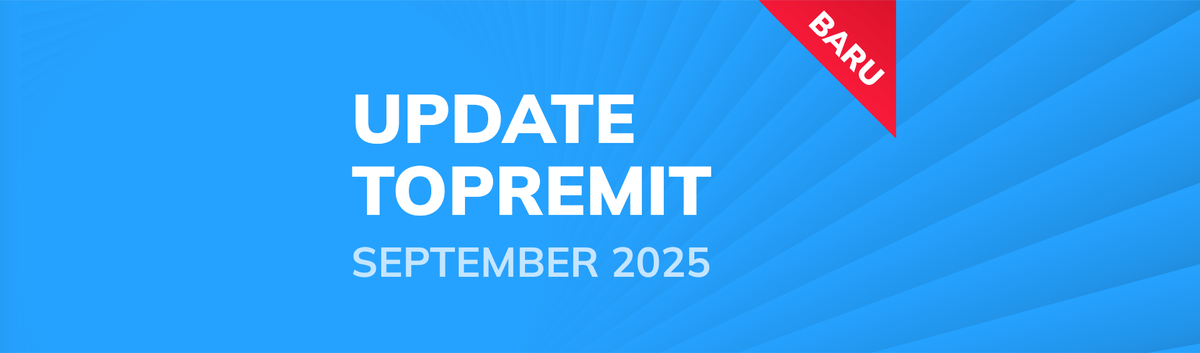 Teks 'Update Topremit September 2025' dengan latar belakang biru dan label segitiga merah bertuliskan 'BARU'.
